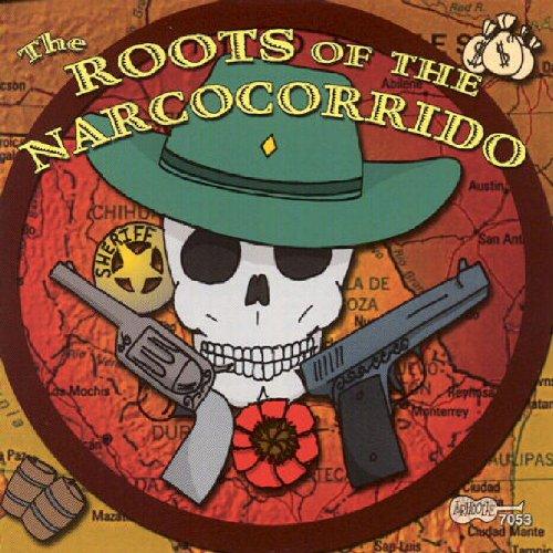 ROOTS OF NARCOCORRIDO / VARIOUS