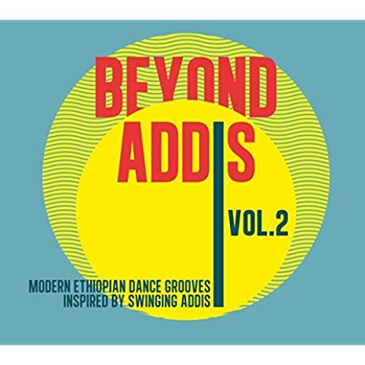 BEYOND ADDIS 2: MODERN ETHIOPIAN DANCE / VARIOUS