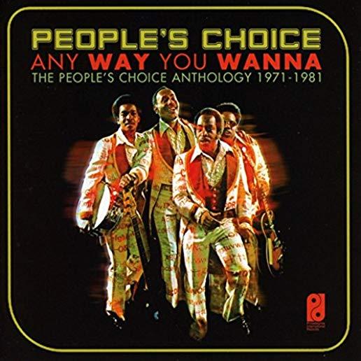 ANYWAY YOU WANNA: PEOPLE'S CHOICE ANTHOLOGY 71-81