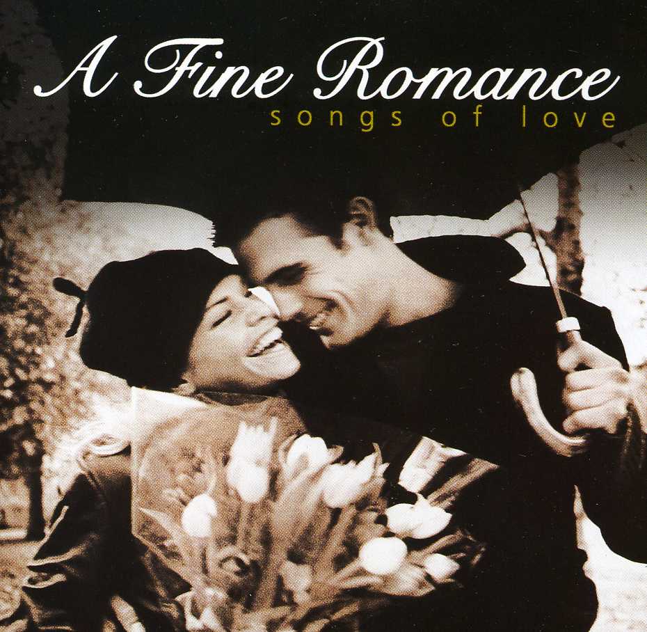 FINE ROMANCE: SONGS OF LOVE / VARIOUS