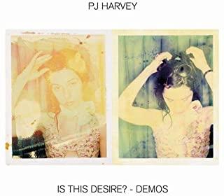 IS THIS DESIRE - DEMOS