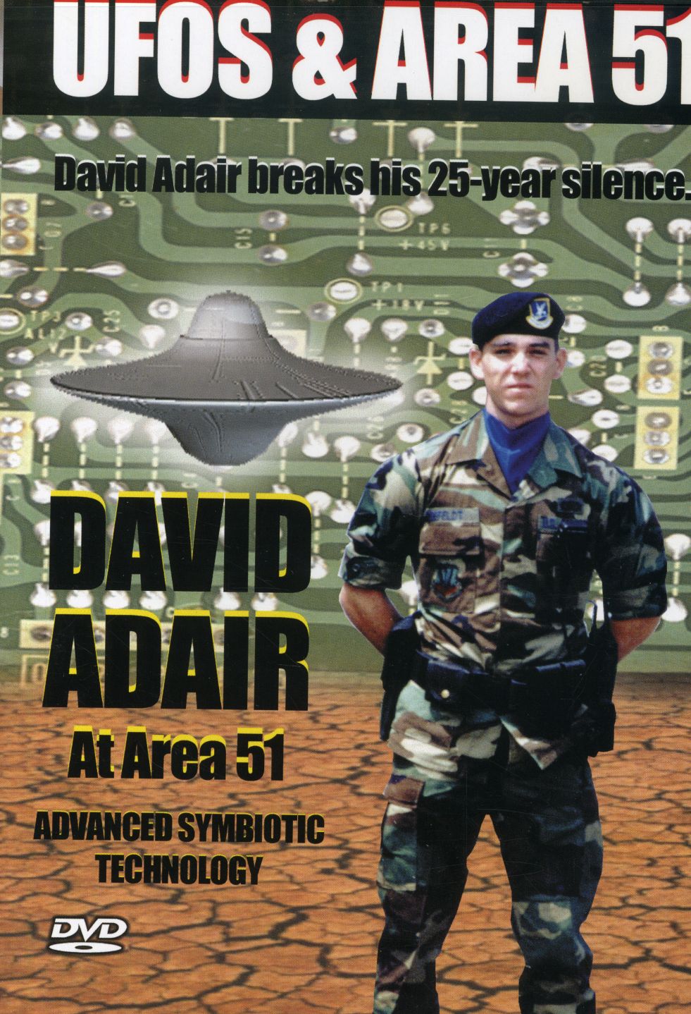 UFOS & AREA 51 3: DAVID ADAIR AT AREA 51
