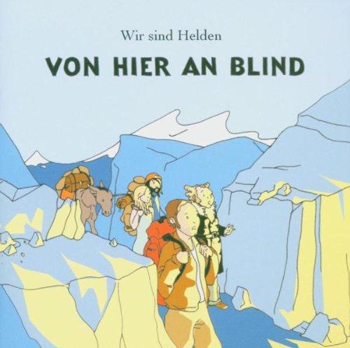VON HIER AN BLIND (IMPORTED)