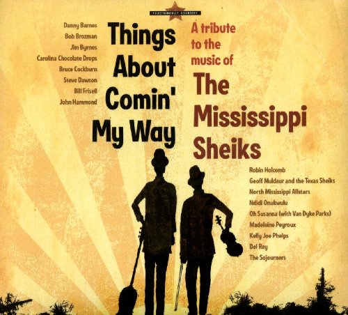 MISSISSIPPI SHEIKS: THINGS ABOUT COMIN MY / VAR