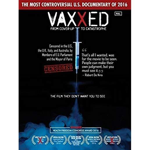VAXXED: FROM COVER-UP TO CATASTROPHE / (PAL)