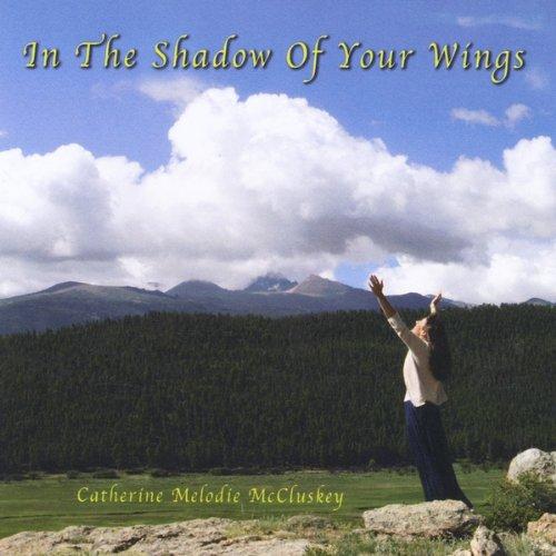 IN THE SHADOW OF YOUR WINGS (CDR)