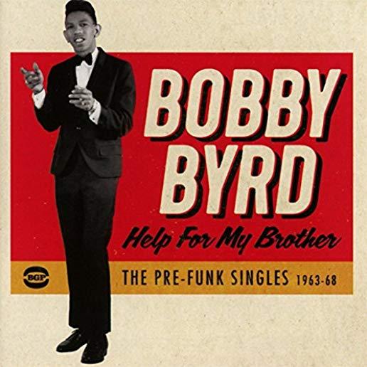 HELP FOR MY BROTHER: PRE-FUNK SINGLES 1963-1968
