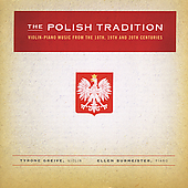 POLISH TRADITION: VIOLIN PIANO MUSIC
