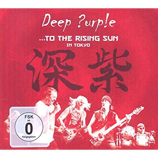 TO THE RISING SUN (IN TOKYO)