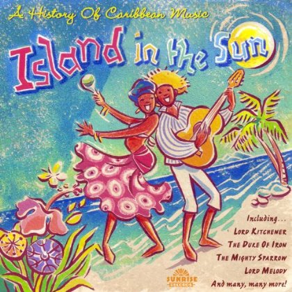 ISLAND IN SUN: HISTORY OF CARIBBEAN MUSIC / VAR