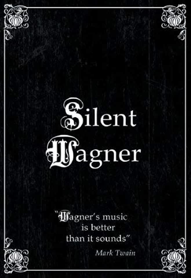 CARL FROLICH'S SILENT WAGNER