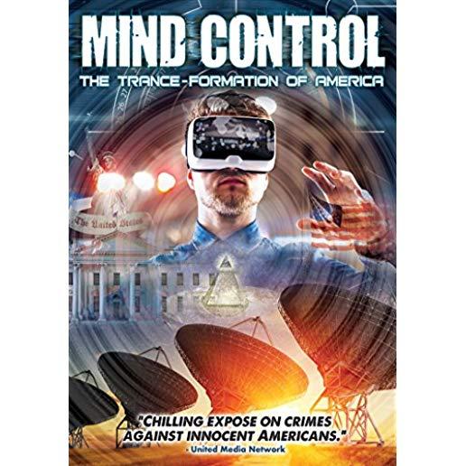 MIND CONTROL: TRANCE-FORMATION OF AMERICA