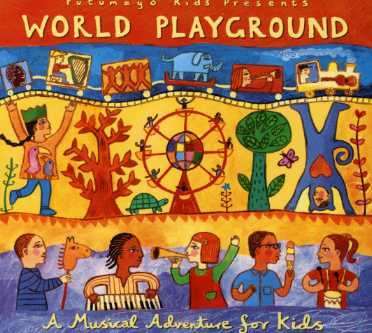 WORLD PLAYGROUND: MUSICAL ADVENTURE FOR KIDS