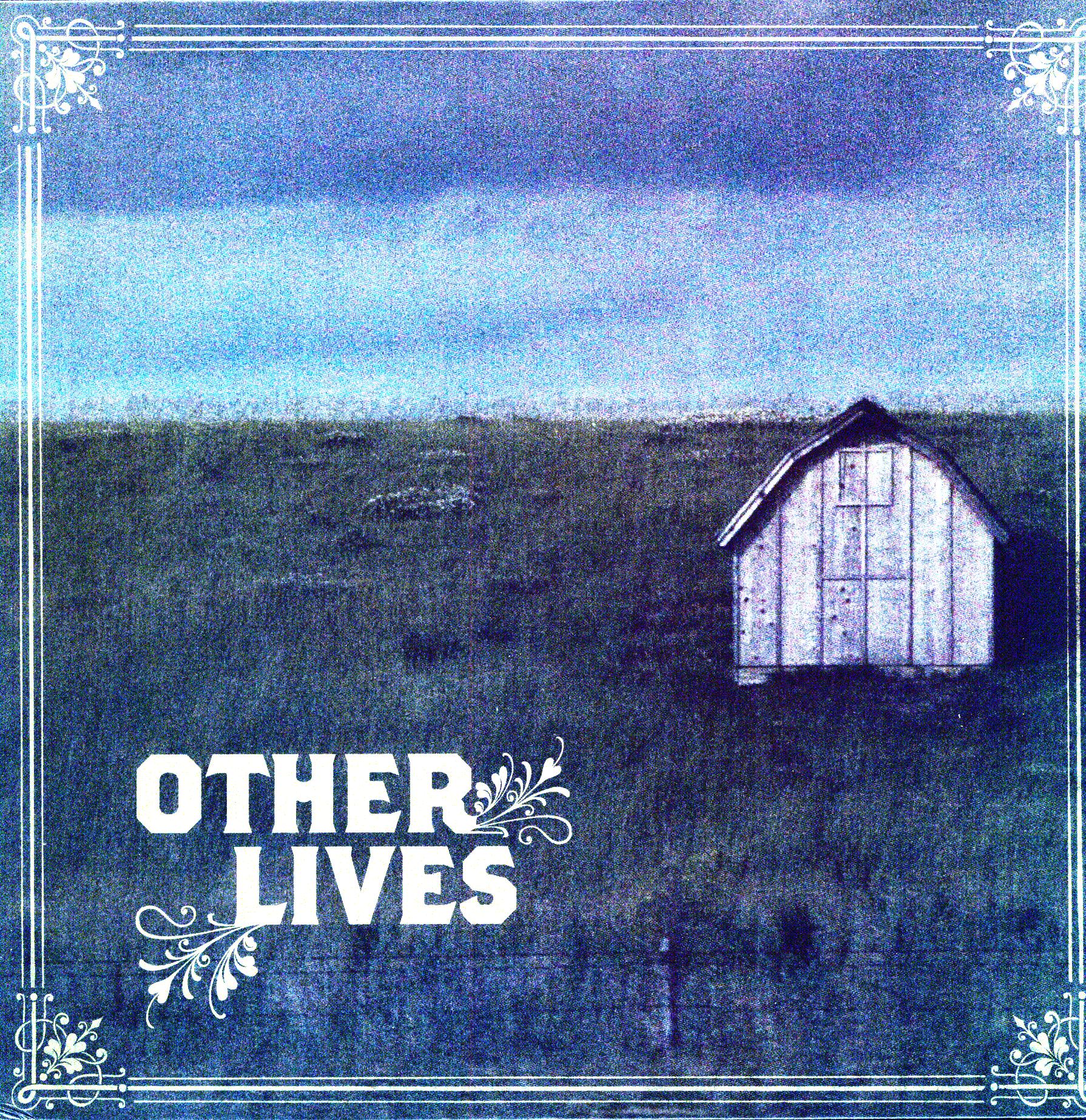 OTHER LIVES (W/CD)