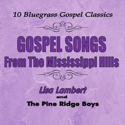 GOSPEL SONGS FROM THE MISSISSIPPI HILLS (CDR)