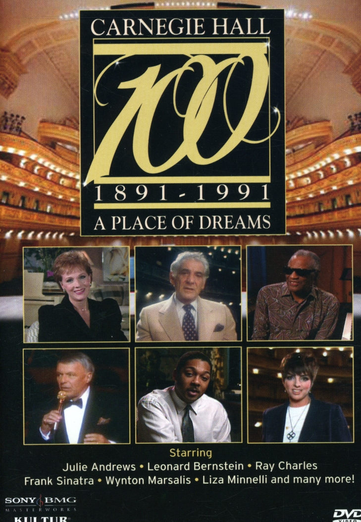 CARNEGIE HALL AT 100: A PLACE OF DREAMS / VARIOUS
