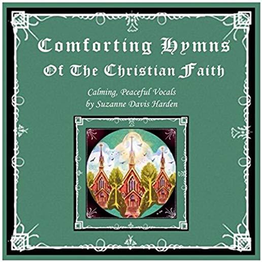 COMFORTING HYMNS OF THE CHRISTIAN FAITH: CALMING