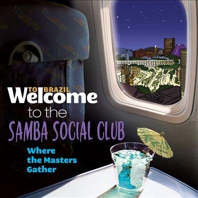 WELCOME TO THE SAMBA SOCIAL CLUB / VARIOUS