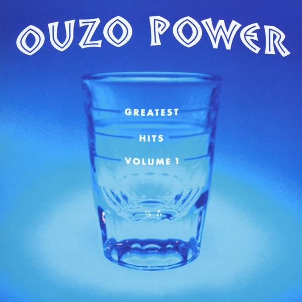 OUZO POWER GREATEST HITS 1