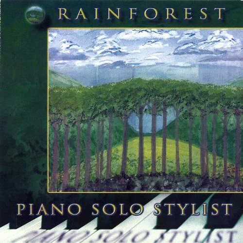 RAINFOREST-PIANO SOLO STYLIST