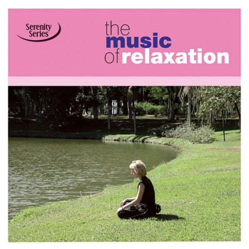 SERENITY SERIES: MUSIC OF RELAXATION / VARIOUS