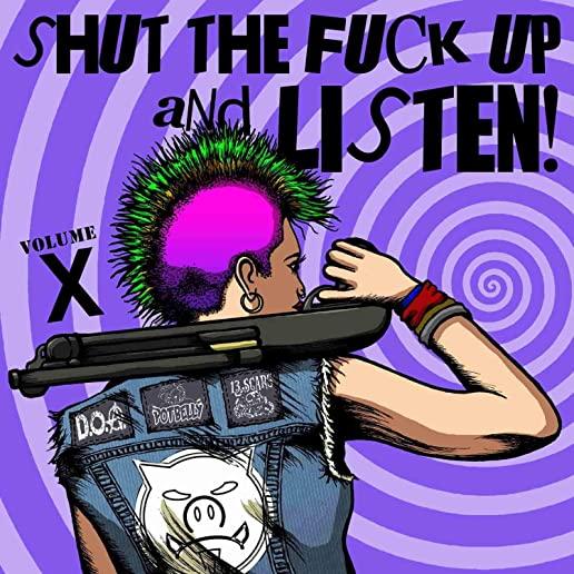 SHUT THE FUCK UP & LISTEN 10 / VARIOUS (COLV)