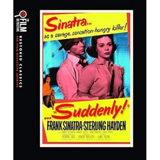 SUDDENLY (THE FILM DETECTIVE RESTORED VERSION)
