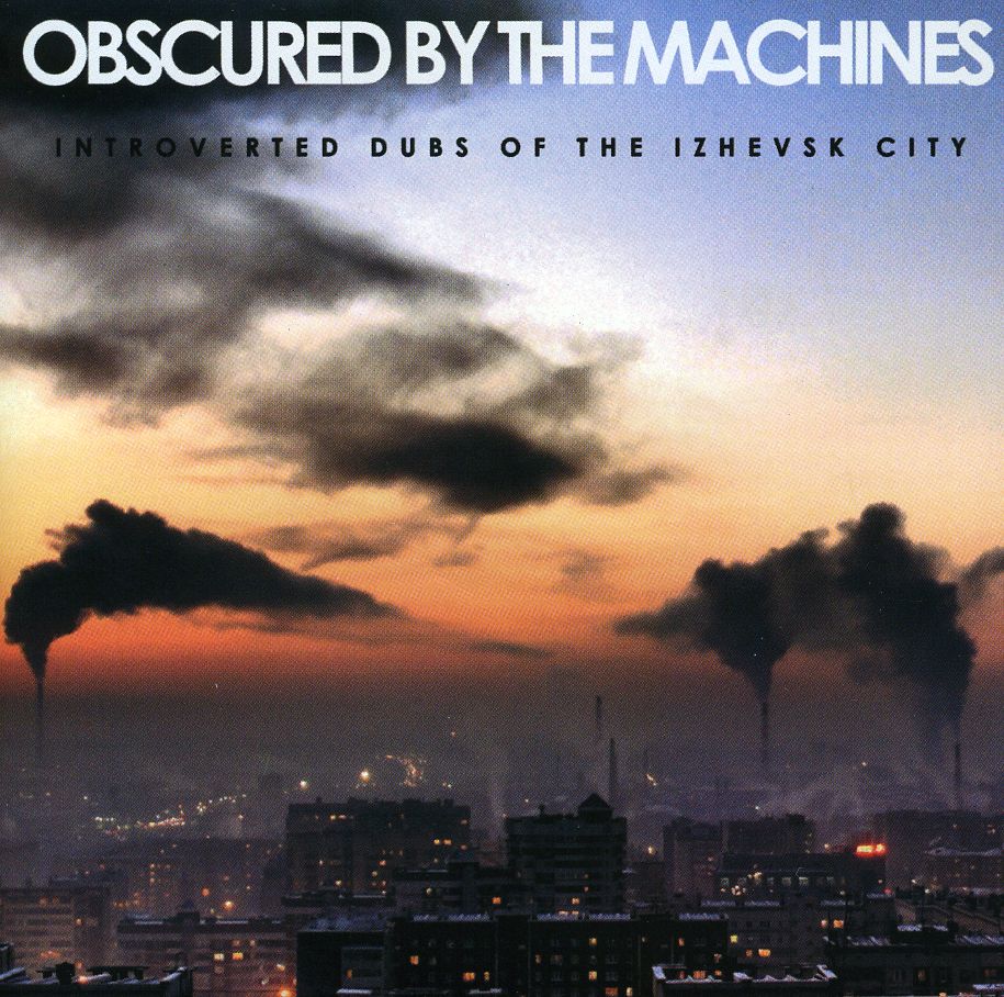 OBSCURED BY THE MACHINES / VARIOUS