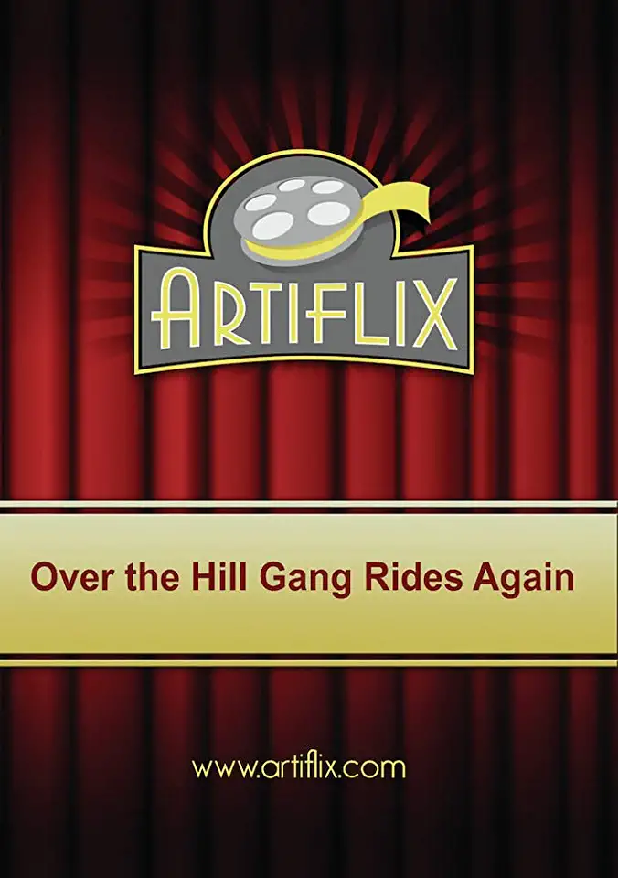 OVER THE HILL GANG RIDES AGAIN / (MOD)