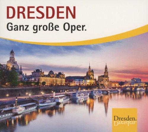 DRESDEN-GANZ GROE OPERA
