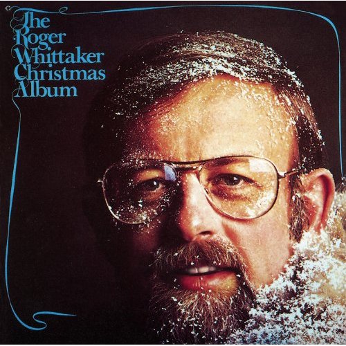 CHRISTMAS WITH ROGER WHITTAKER