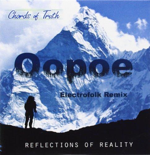 REFLECTIONS OF REALITY (OOPOE ELECTROFOLK REMIX)