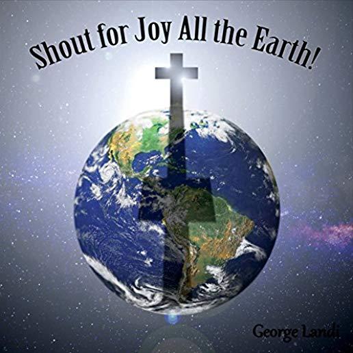 SHOUT FOR JOY ALL THE EARTH (CDRP)