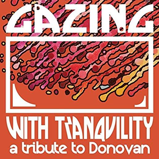 GAZING WITH TRANQUILITY: TRIBUTE TO DONOVAN / VAR