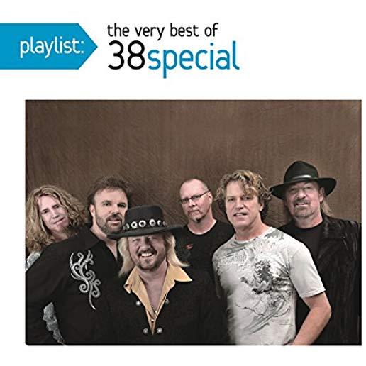 PLAYLIST: THE VERY BEST OF 38 SPECIAL