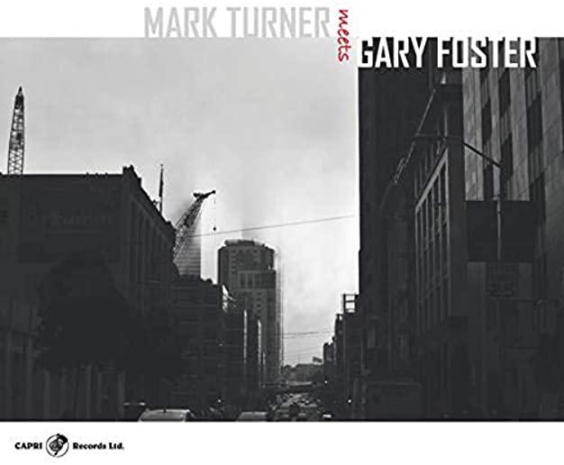 MARK TURNER MEETS GARY FOSTER (LTD)