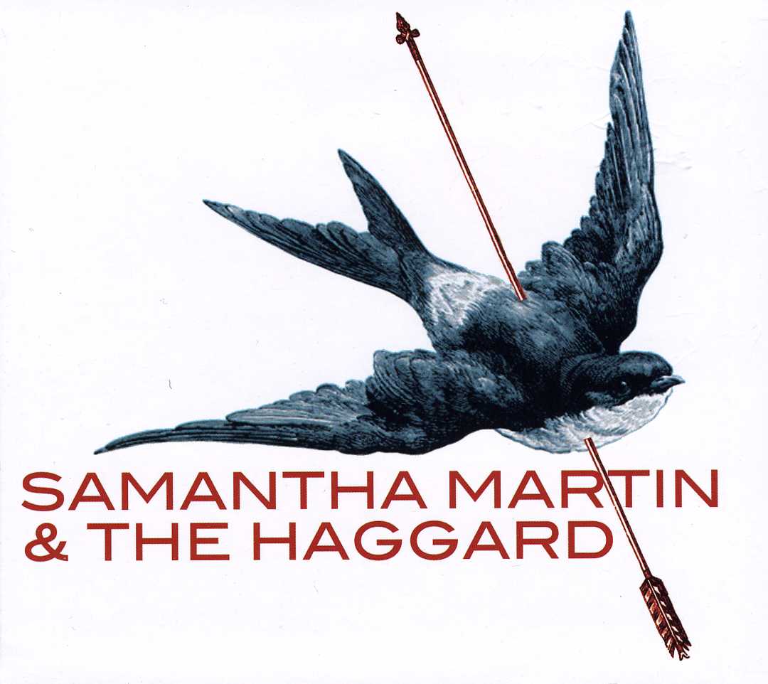 SAMANTHA MARTIN & THE HAGGARD (CAN)