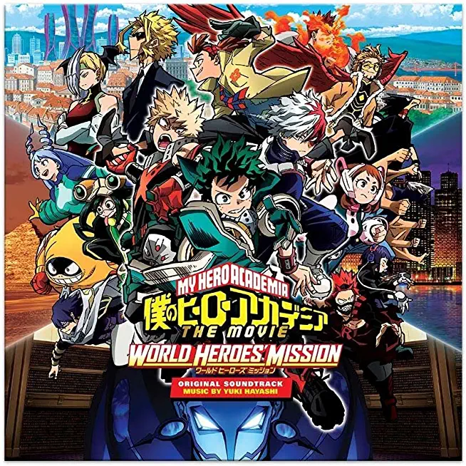 MY HERO ACADEMIA: WORLD HEROES MISSION / O.S.T.