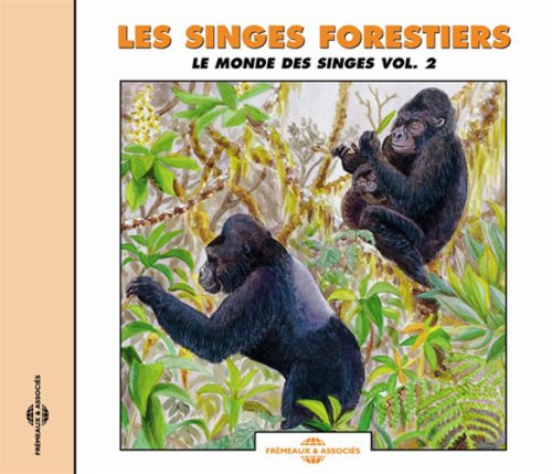 SINGES FORESTIERS: LE MONDE DES SINGES 2