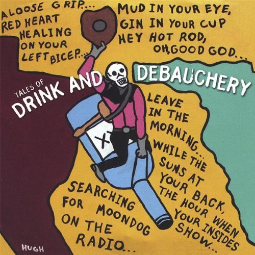 TALES OF DRINK & DEBAUCHERY