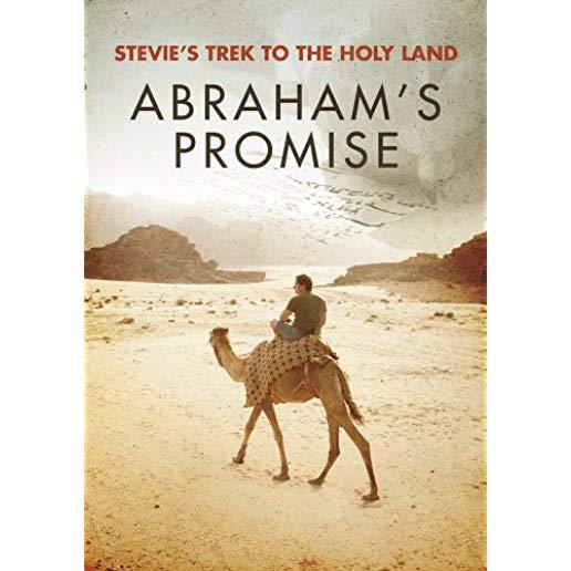 STEVIE'S TREK TO THE HOLY LAND: ABRAHAM'S PROMISE