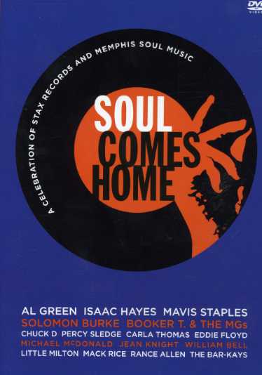 SOUL COMES HOME: CELEBRATION OF STAX RECORDS / VAR