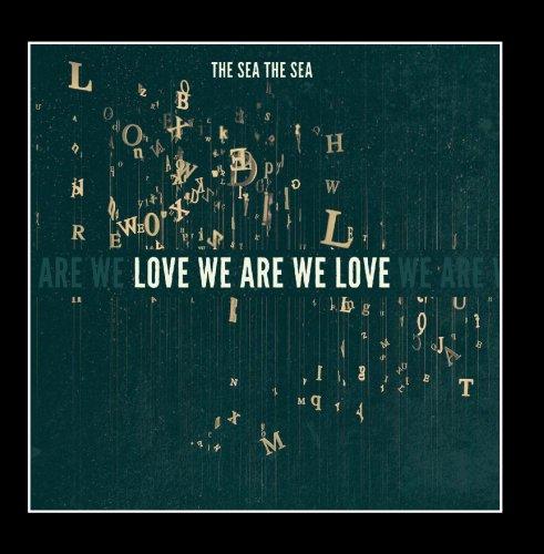 LOVE WE ARE WE LOVE (UK)