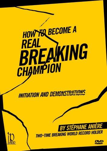 HOW TO BECOME A MARTIAL ARTS REAL BREAKING