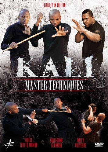 KALI: MASTER TECHNIQUES - FLUIDITY IN ACTION
