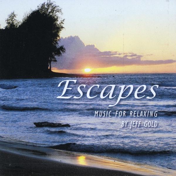 ESCAPES: MUSIC FOR RELAXING