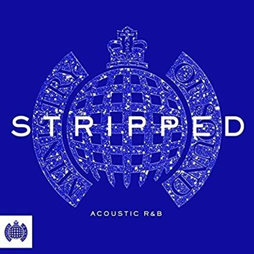MINISTRY OF SOUND: STRIPPED - ACOUSTIC R&B / VAR