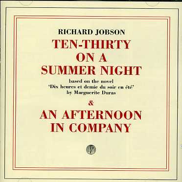 ON A SUMMER NIGHT & AN AFTERNOON IN COMPANY