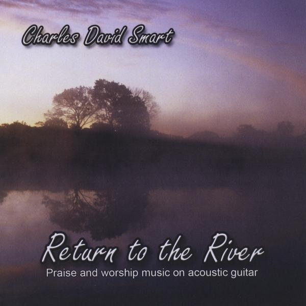 RETURN TO THE RIVER (CDR)