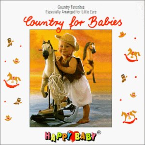 HAPPY BABY: COUNTRY FOR BABIES / VARIOUS